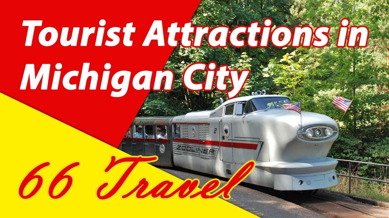 List 8 Tourist Attractions in Michigan City, Indiana Travel to United