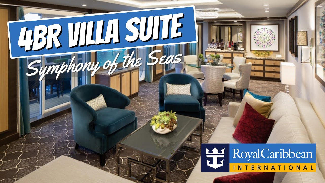 Royal Caribbean "Symphony of the Seas" | 4 Bedroom Villa Suite